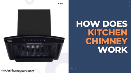 How does a Kitchen Chimney Work?