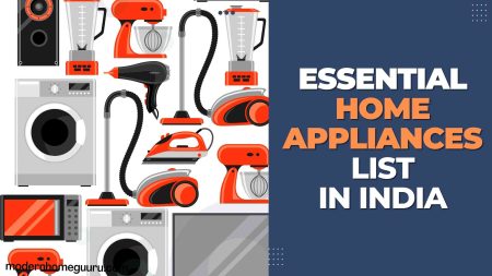 40+ Essential Home Appliances List for an Indian Household