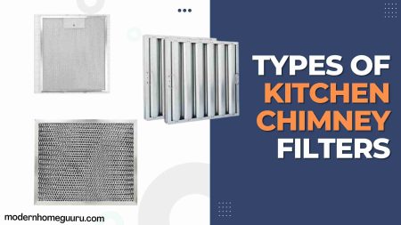 What are the Types of Kitchen Chimney Filters?