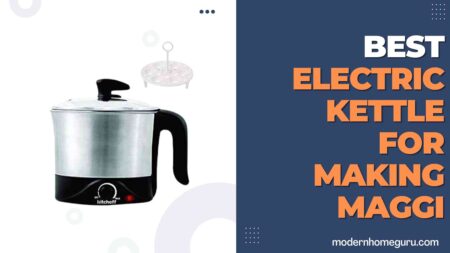 5 Best Electric Kettle for Making Maggi in India 2023